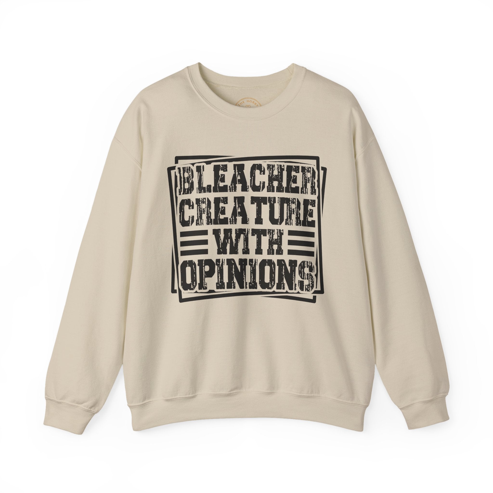 "Bleacher Creature With Opinions" Vintage-Style Crewneck
