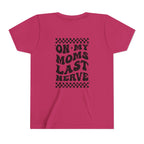 “On My Mom’s Last Nerve” Rock Youth Tee