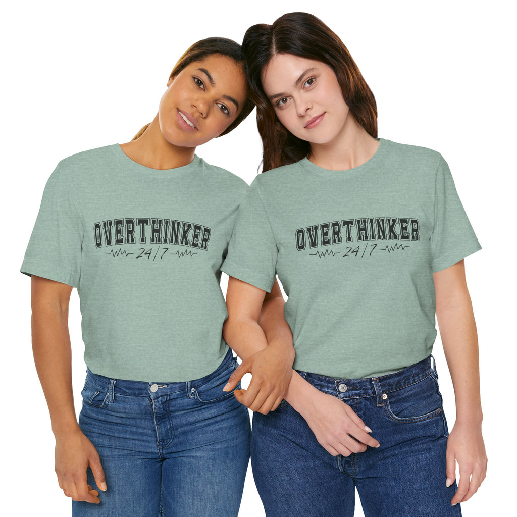 Overthinker 24/7 Graphic T-Shirt