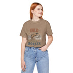 Hold Your Horses  Graphic Tee