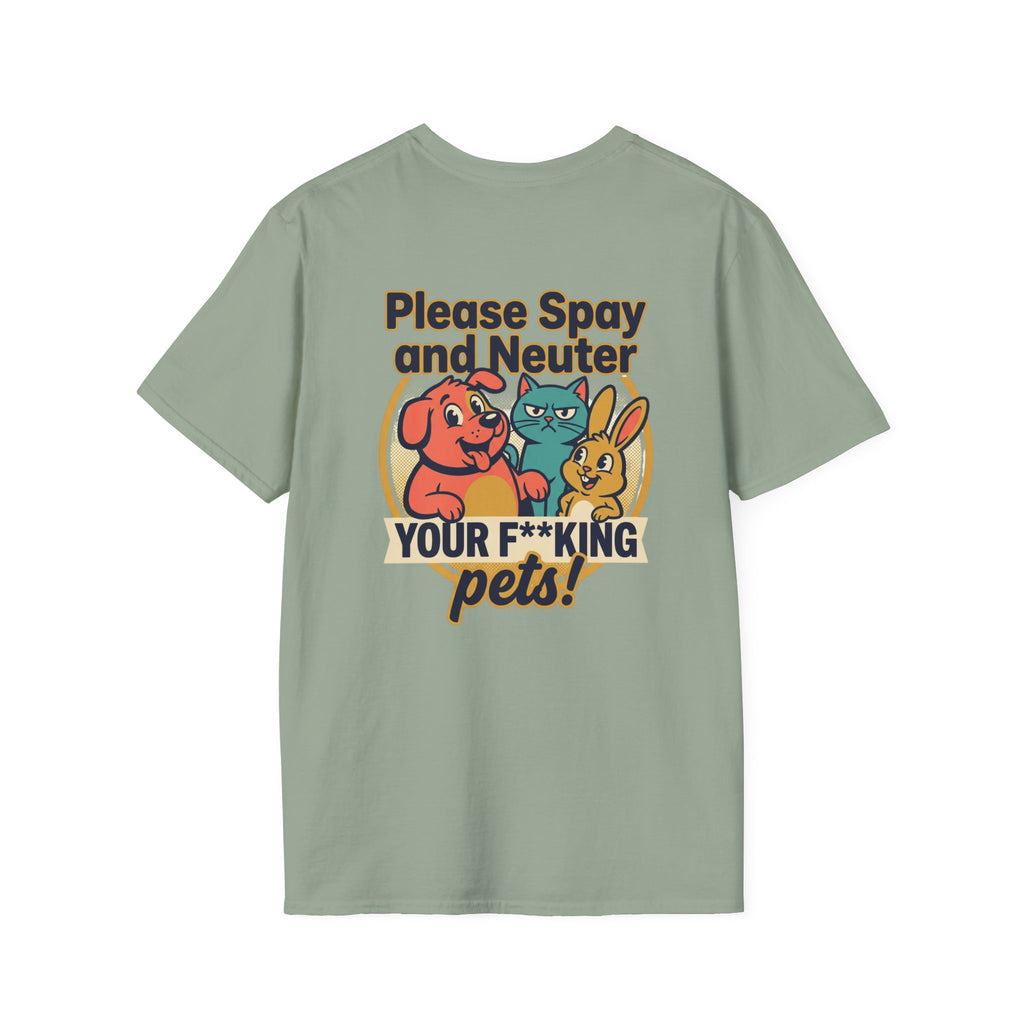 Don't Be Part of the Problem, Spay & Neuter Pets Graphic Tee