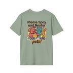 Don't Be Part of the Problem, Spay & Neuter Pets Graphic Tee