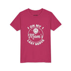 "On My Mom's Last Nerve" Graphic Youth Tee