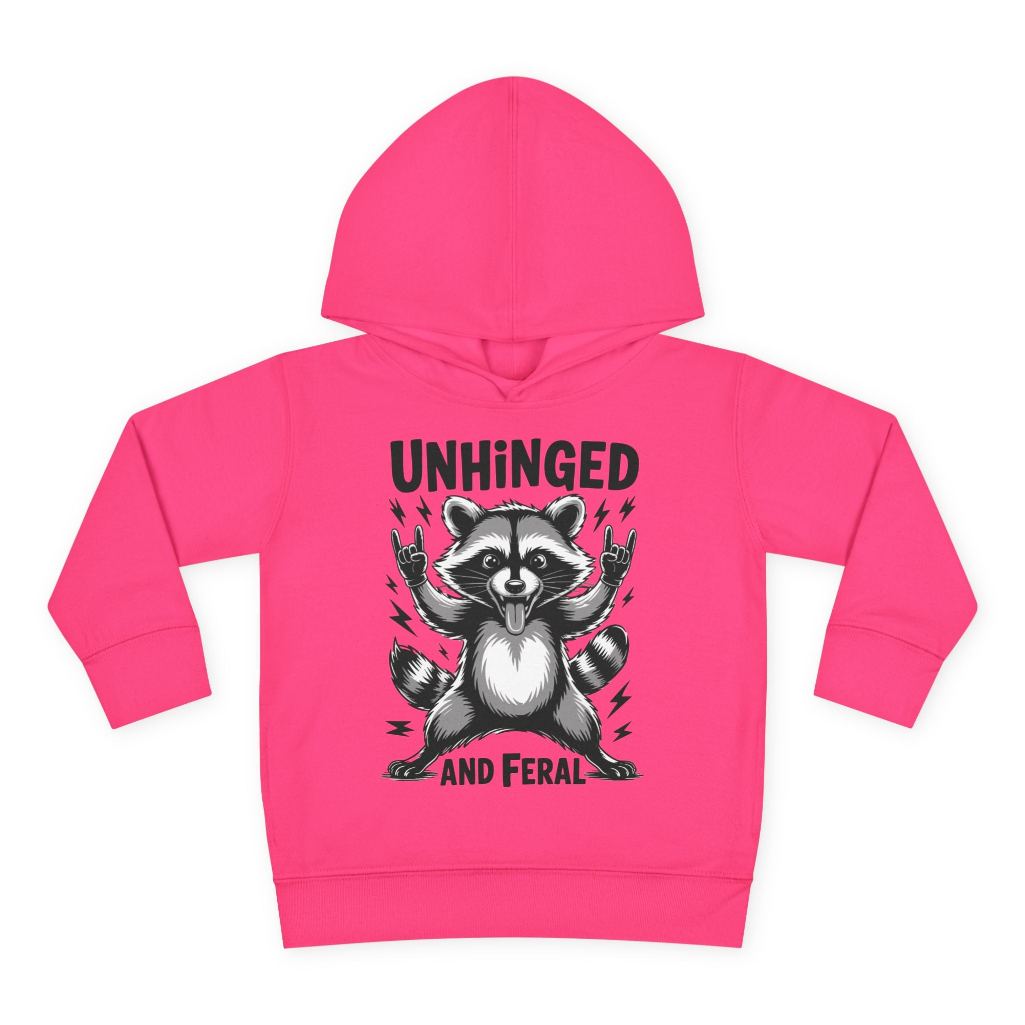 "Unhinged and Feral" Toddler Hoodie