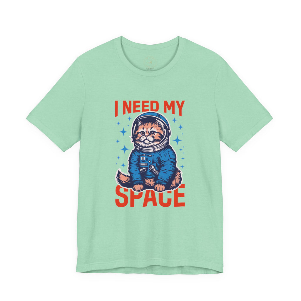 I Need My Space Cat T-Shirt