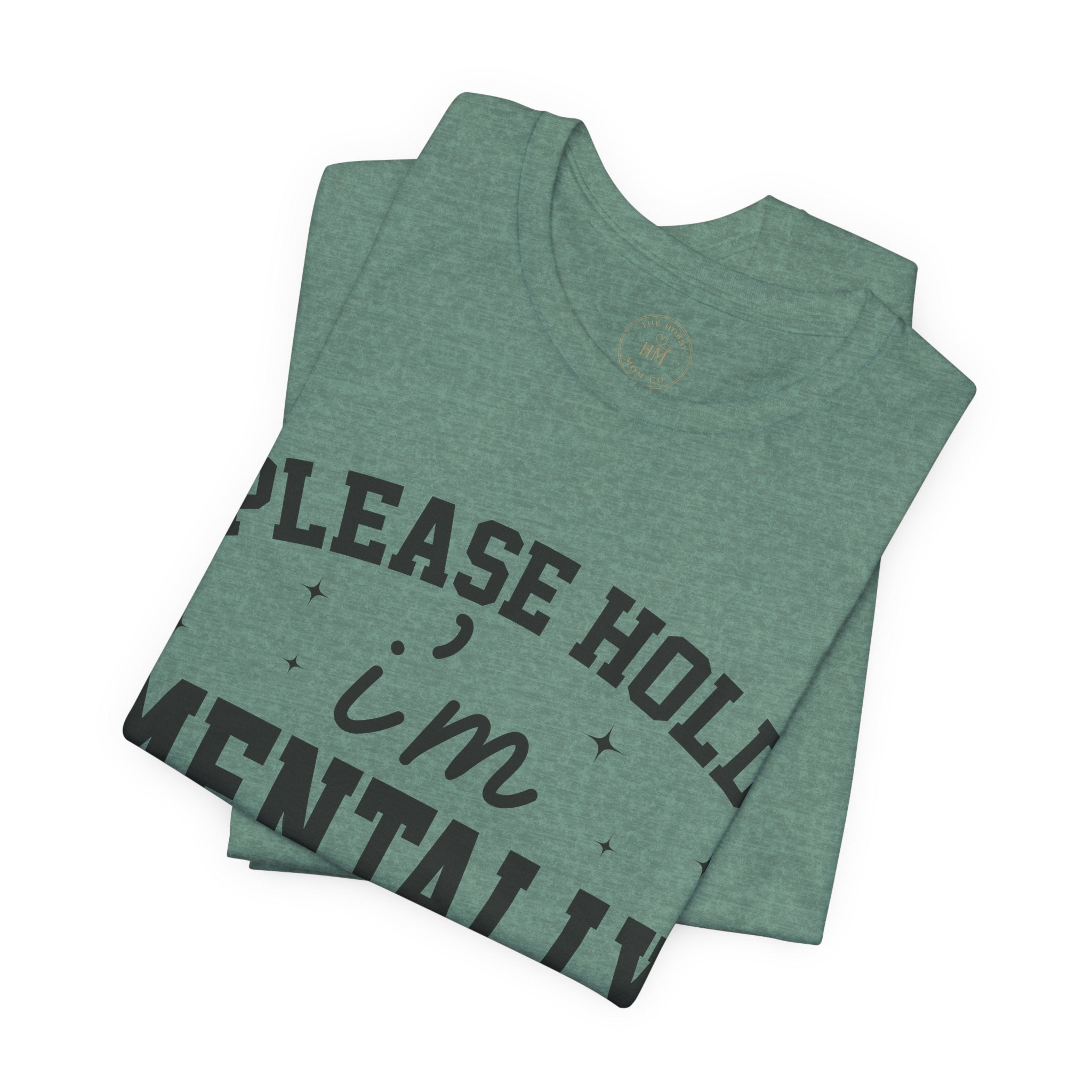 Please Hold I'm Mentally Buffering Graphic T-Shirt