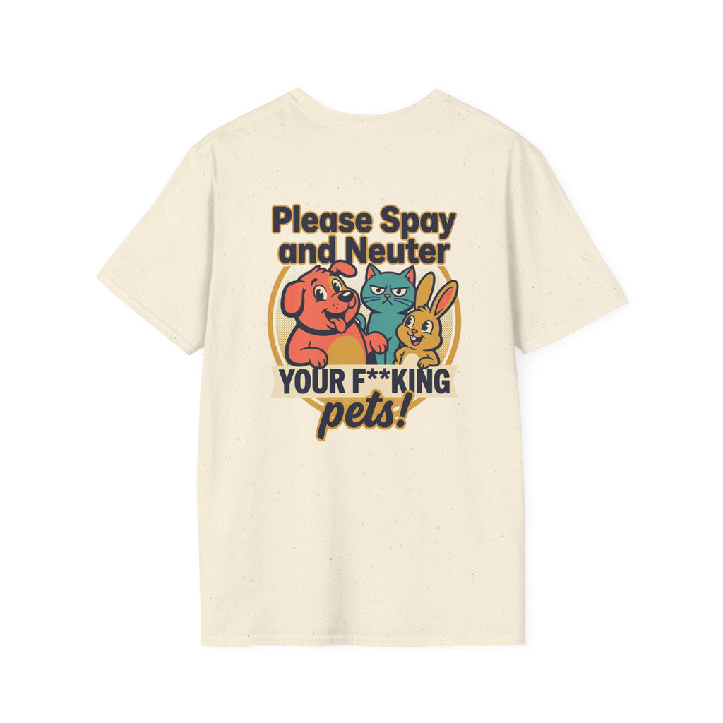 Don't Be Part of the Problem, Spay & Neuter Pets Graphic Tee