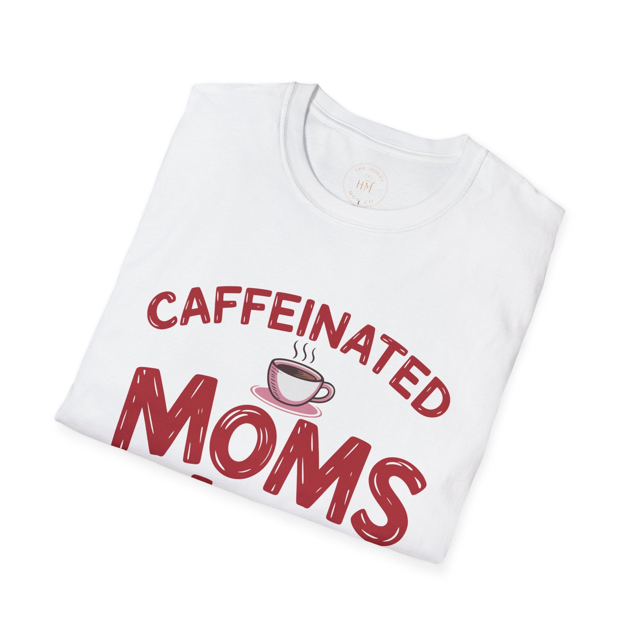 Caffeinated Moms Club Graphic T-Shirt – Funny Coffee Mom Tee