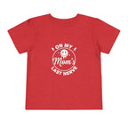 "On My Mom's Last Nerve"  Toddler Tee