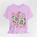 Pickles and Jesus Salty & Saved T-Shirt