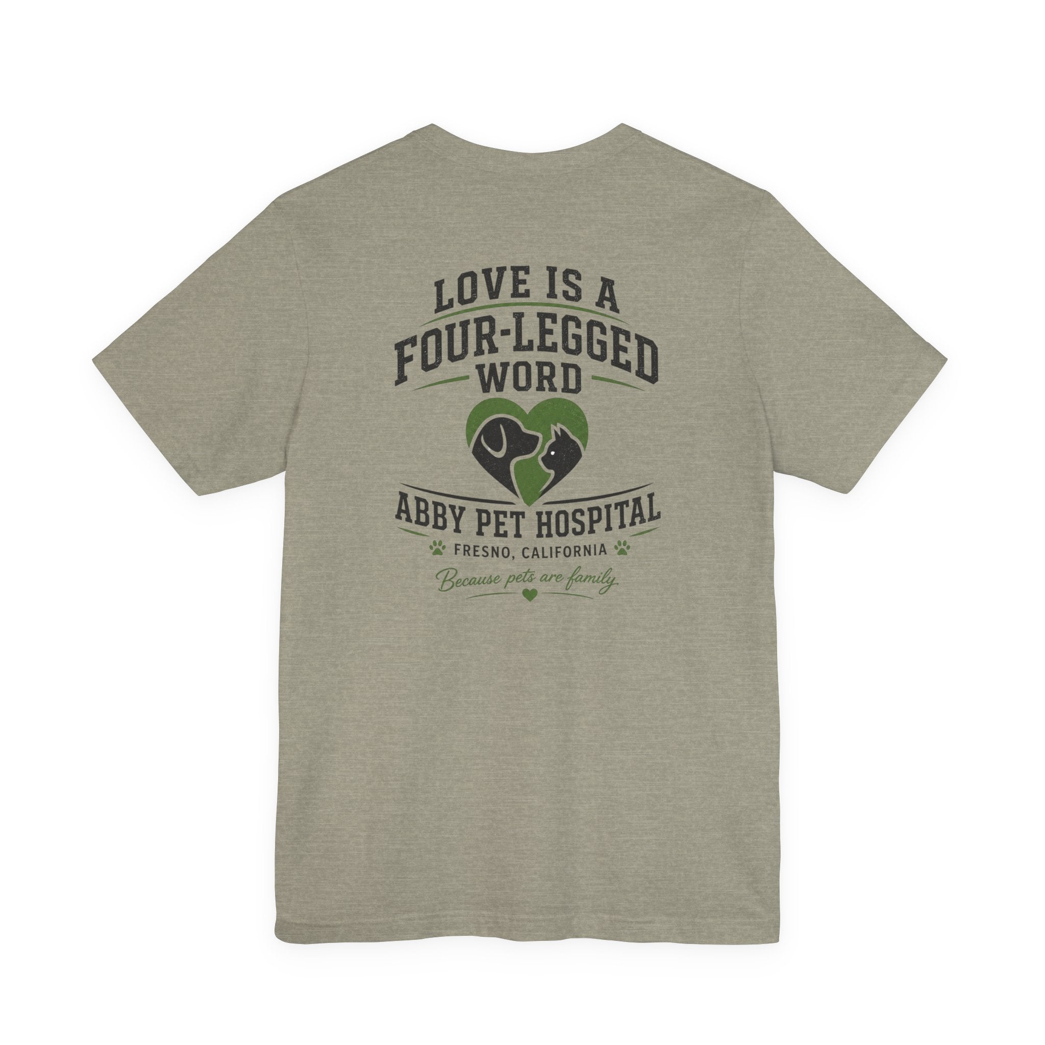 Love Is a Four-Legged Word  — Abby Pet Hospital Veterinary Tee