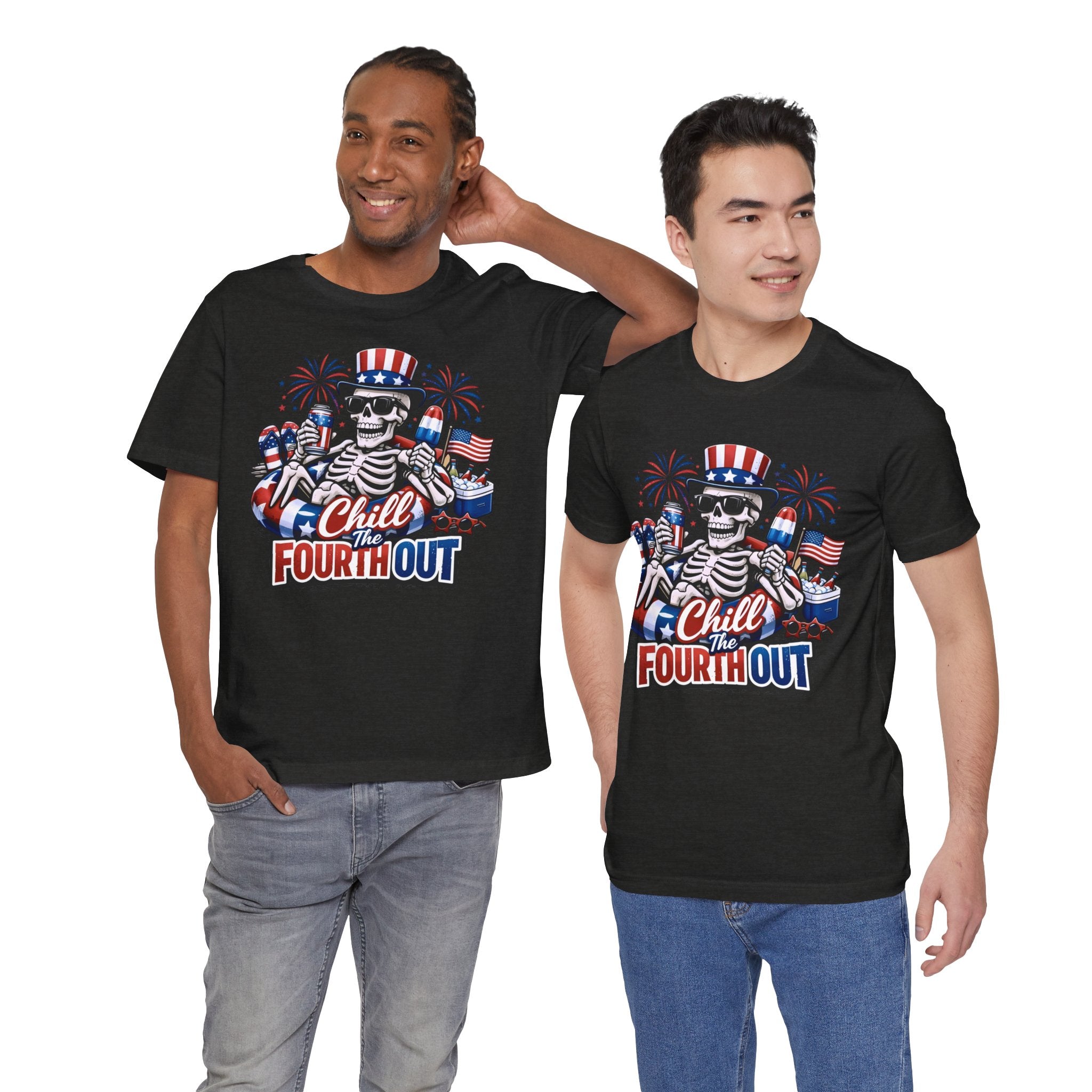 "Chill the Fourth Out" Fourth Of July T-Shirt