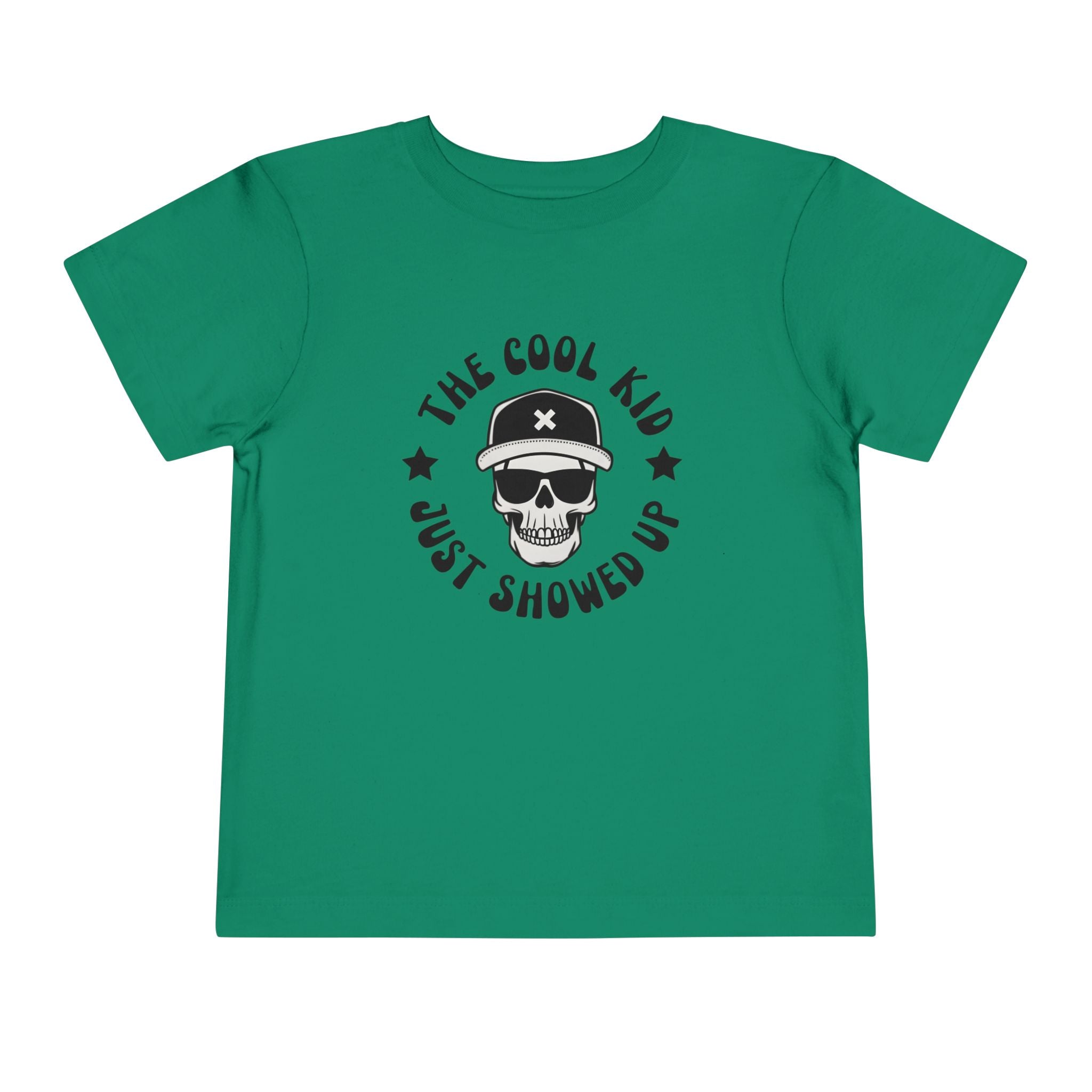 "The Cool Kid Just Showed Up" Toddler Graphic