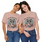 Relax, We Are All Crazy – Graphic Tee