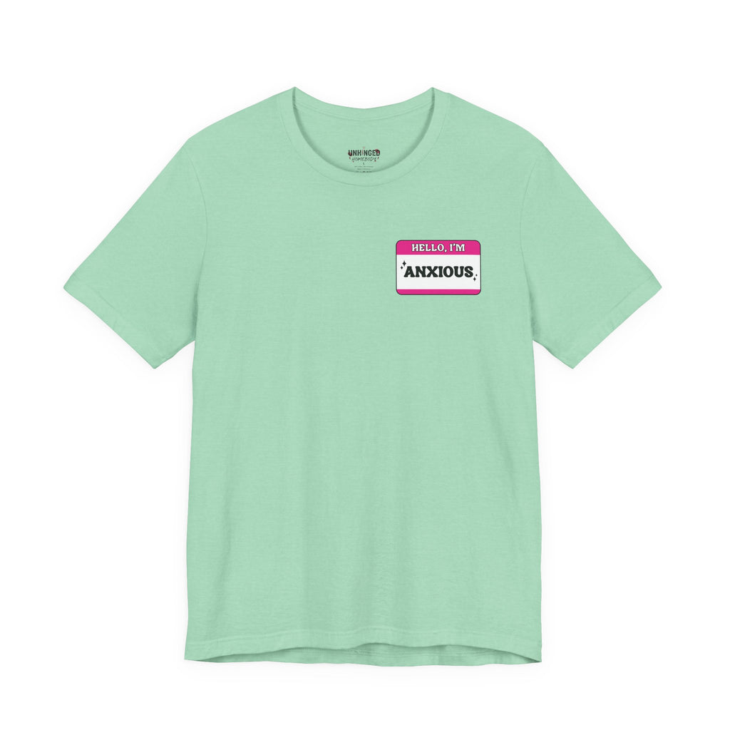 'Hello I'm Anxious' Graphic T‑Shirt