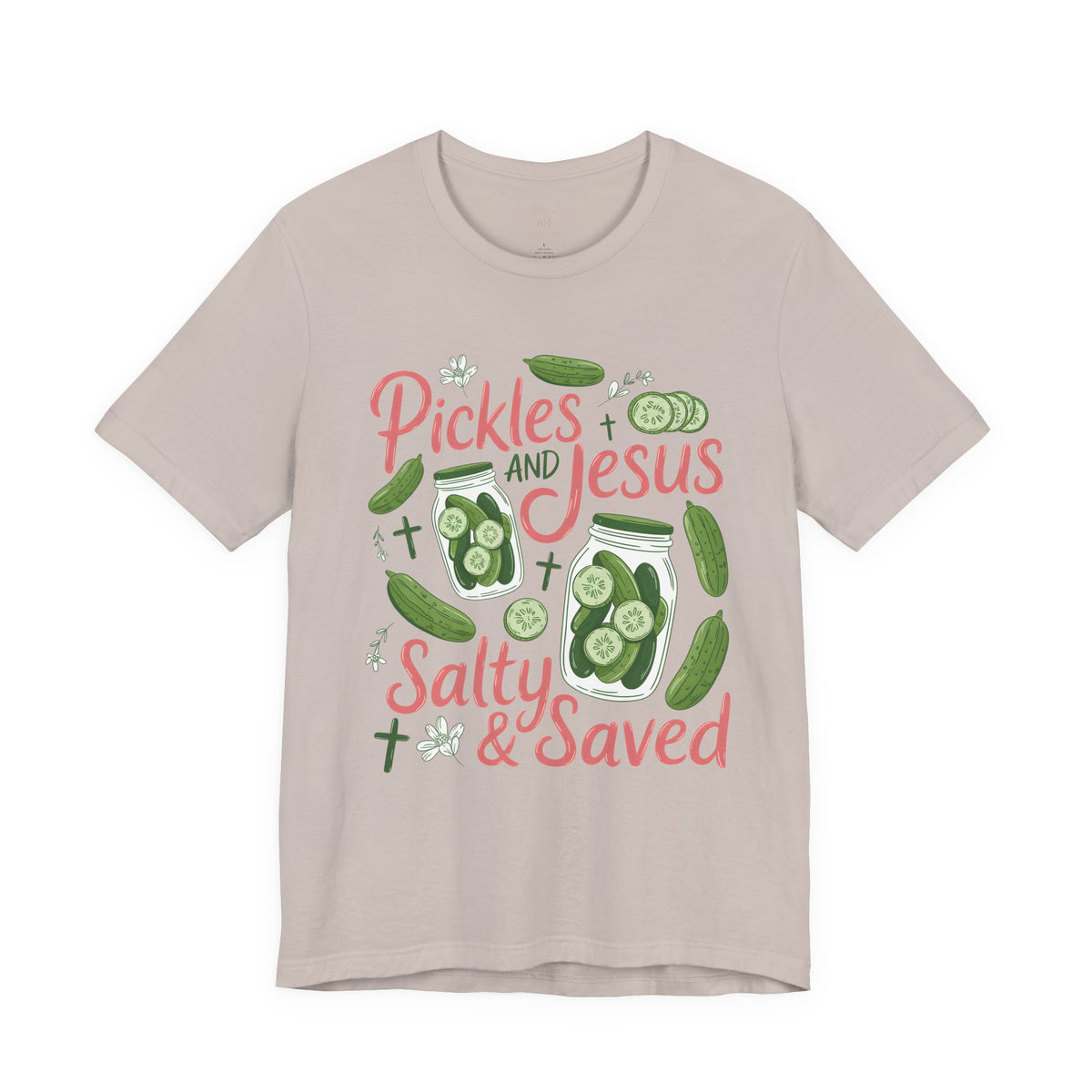 Pickles and Jesus Salty & Saved T-Shirt