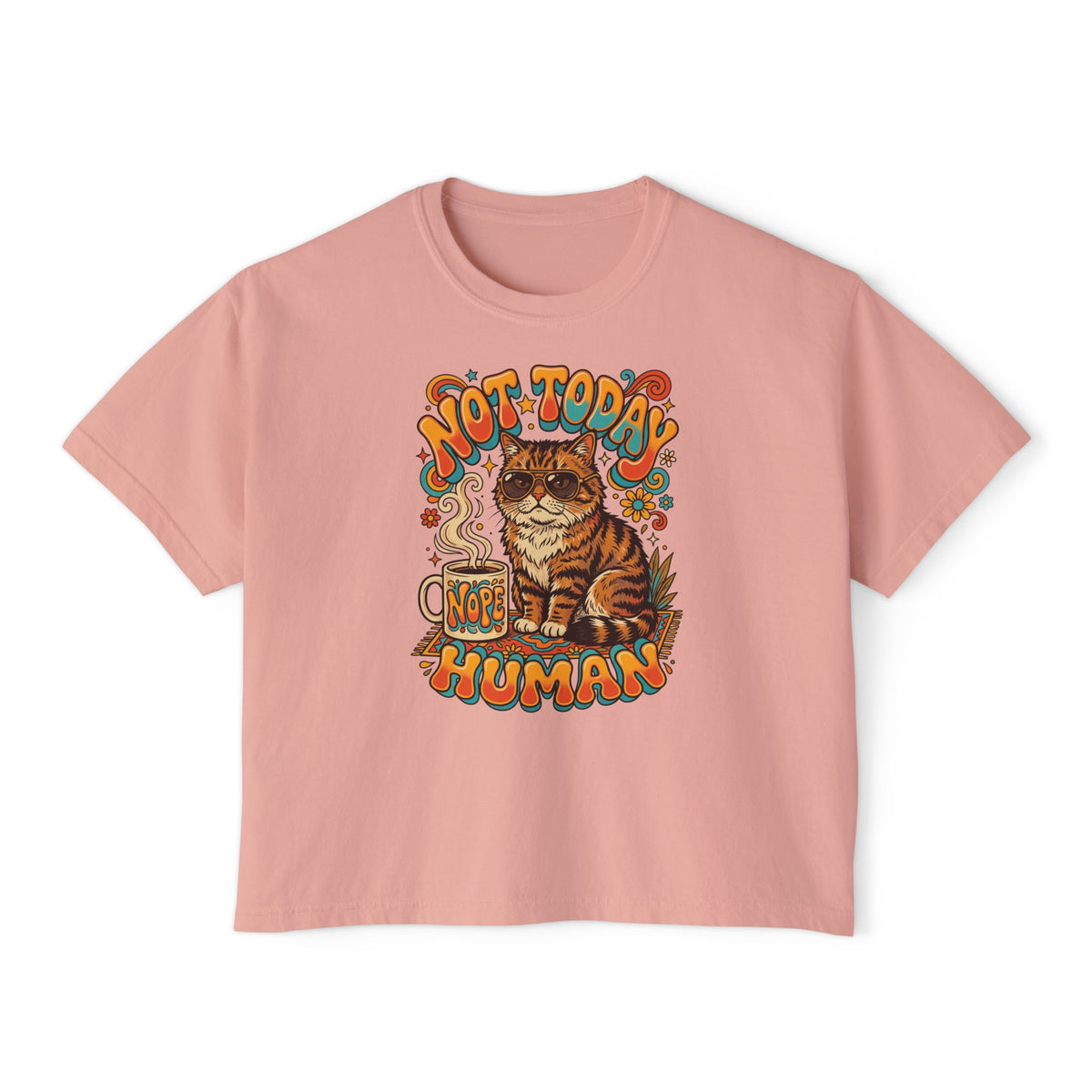 Not Today Human Cat Graphic Womens Boxy Tee