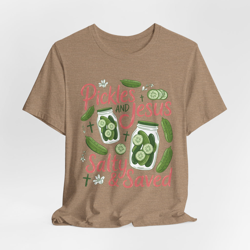 Pickles and Jesus Salty & Saved T-Shirt