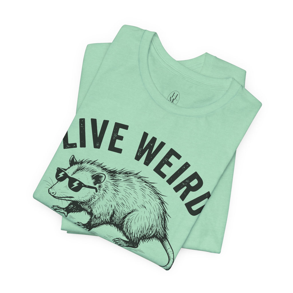 Live Weird "Fake Your Death" Tee