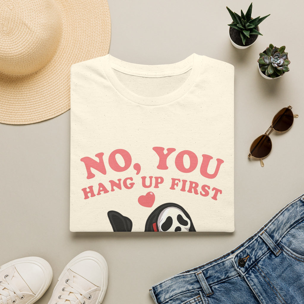 No you Hang Up First Halloween Graphic Tee