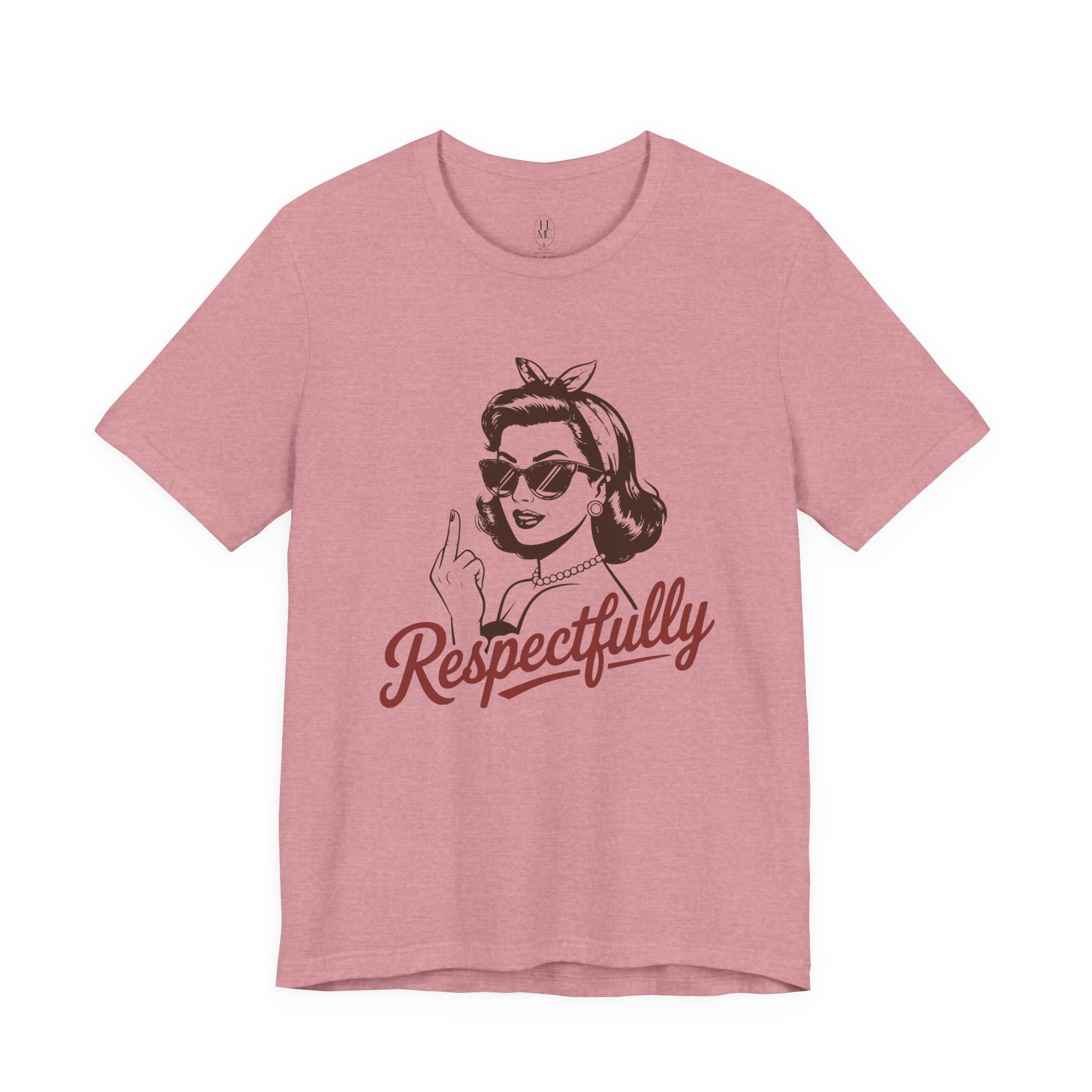 Respectfully Tee