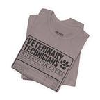 Veterinary Technicians "Nutrition Facts"  Vet Tech Gift Tee