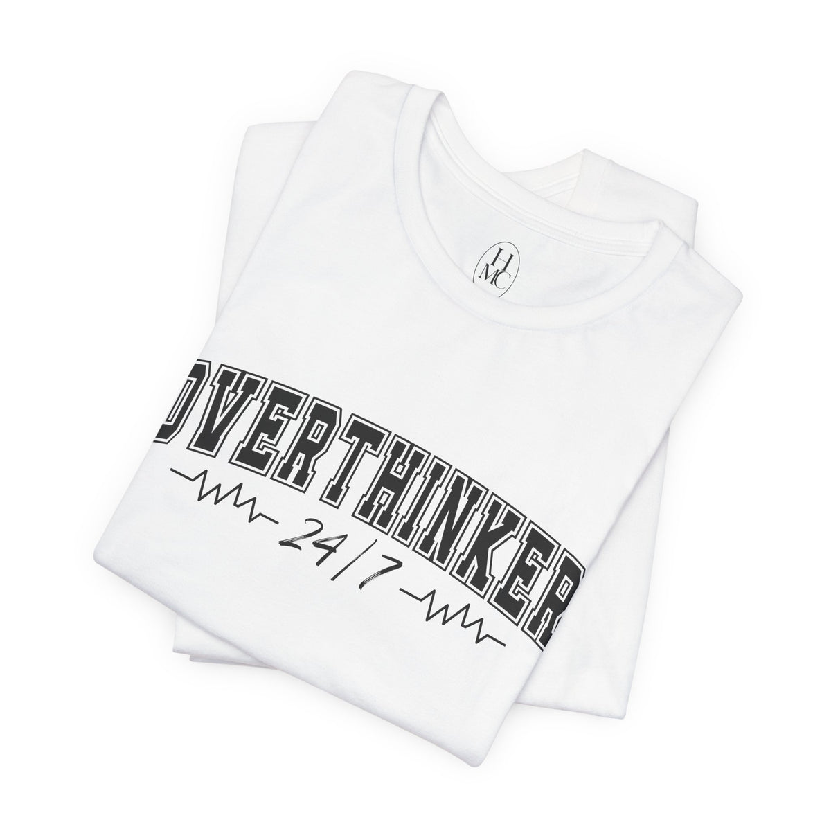 Overthinker 24/7 Graphic T-Shirt