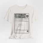 Veterinary Technicians "Nutrition Facts"  Vet Tech Gift Tee