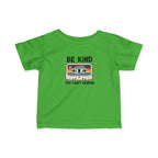 "Be Kind, You Can't Rewind" infant tee