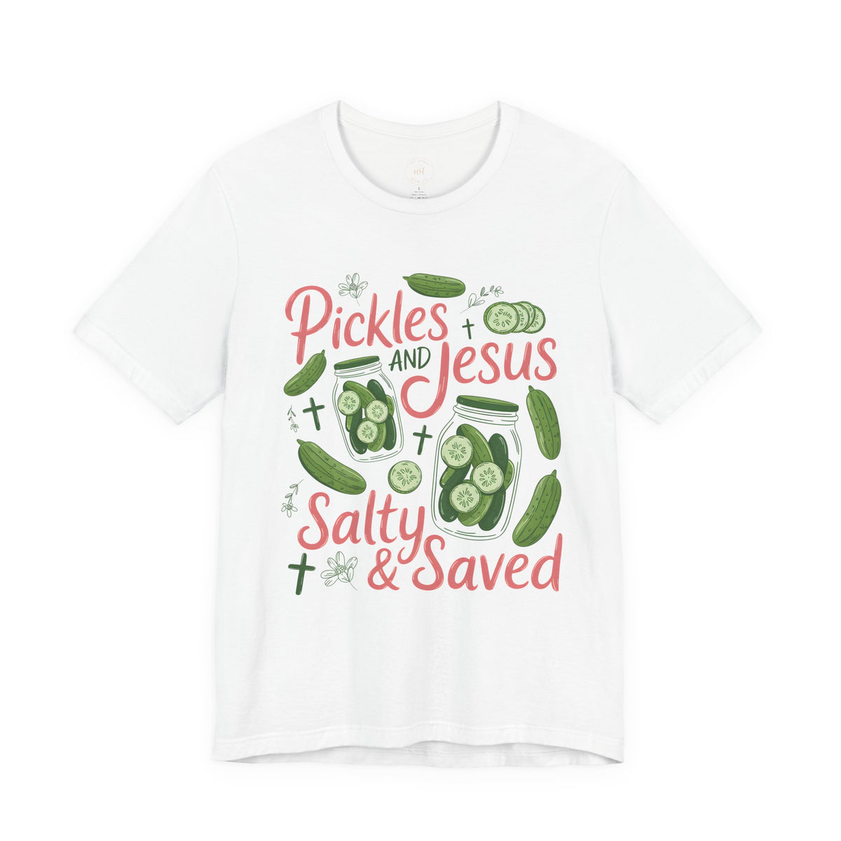 Pickles and Jesus Salty & Saved T-Shirt