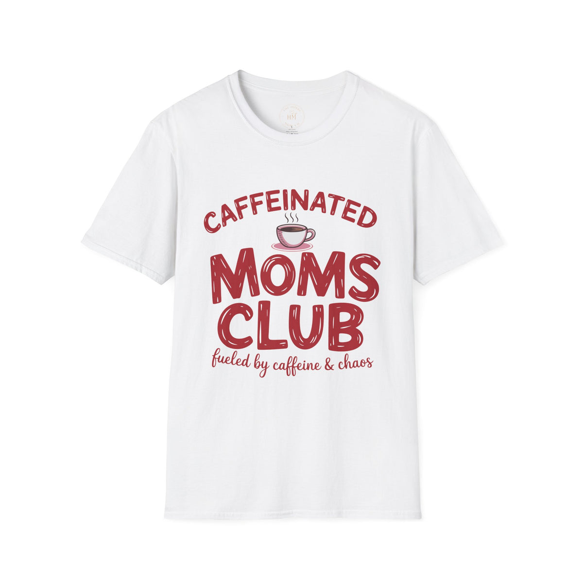 Caffeinated Moms Club Graphic T-Shirt – Funny Coffee Mom Tee