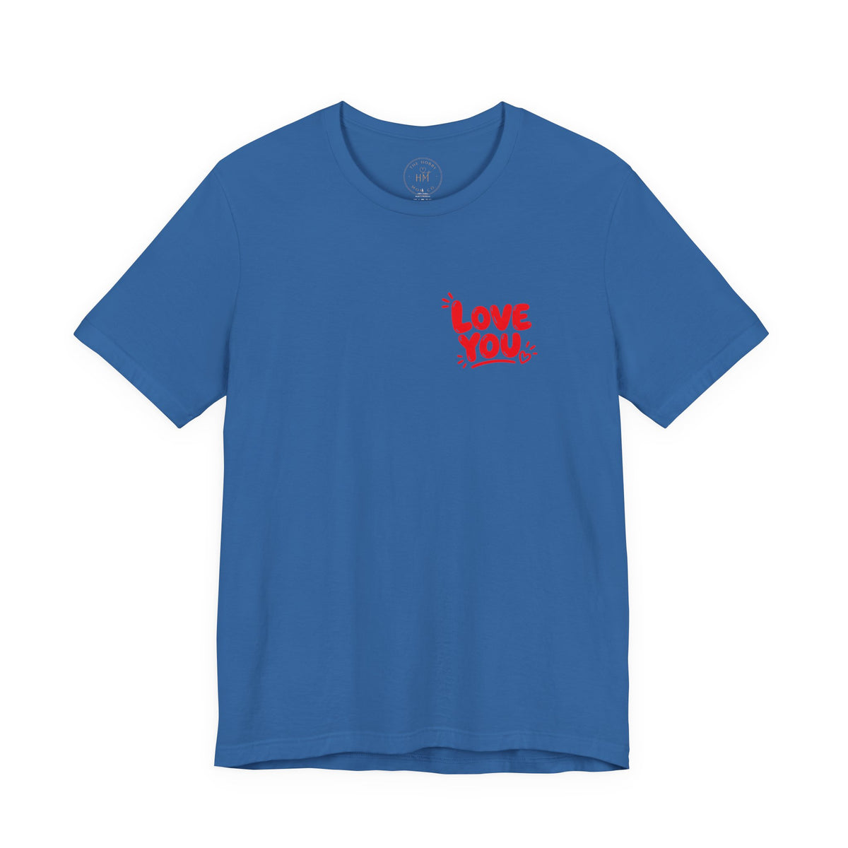 Love You / Mean It Tee