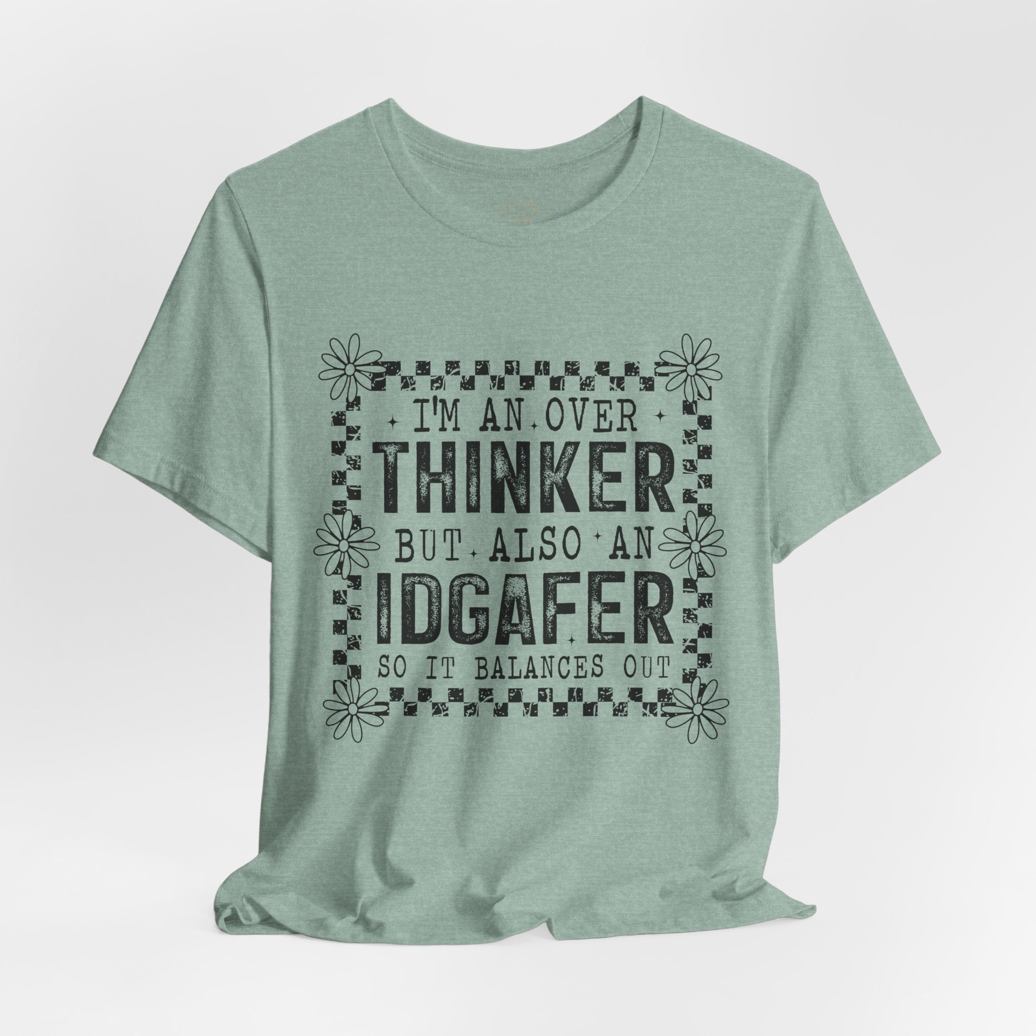 Thinker But IDGAFer Graphic T‑Shirt