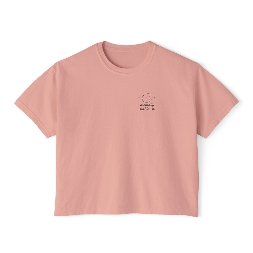 Mentally Stable Womens Boxy Tee