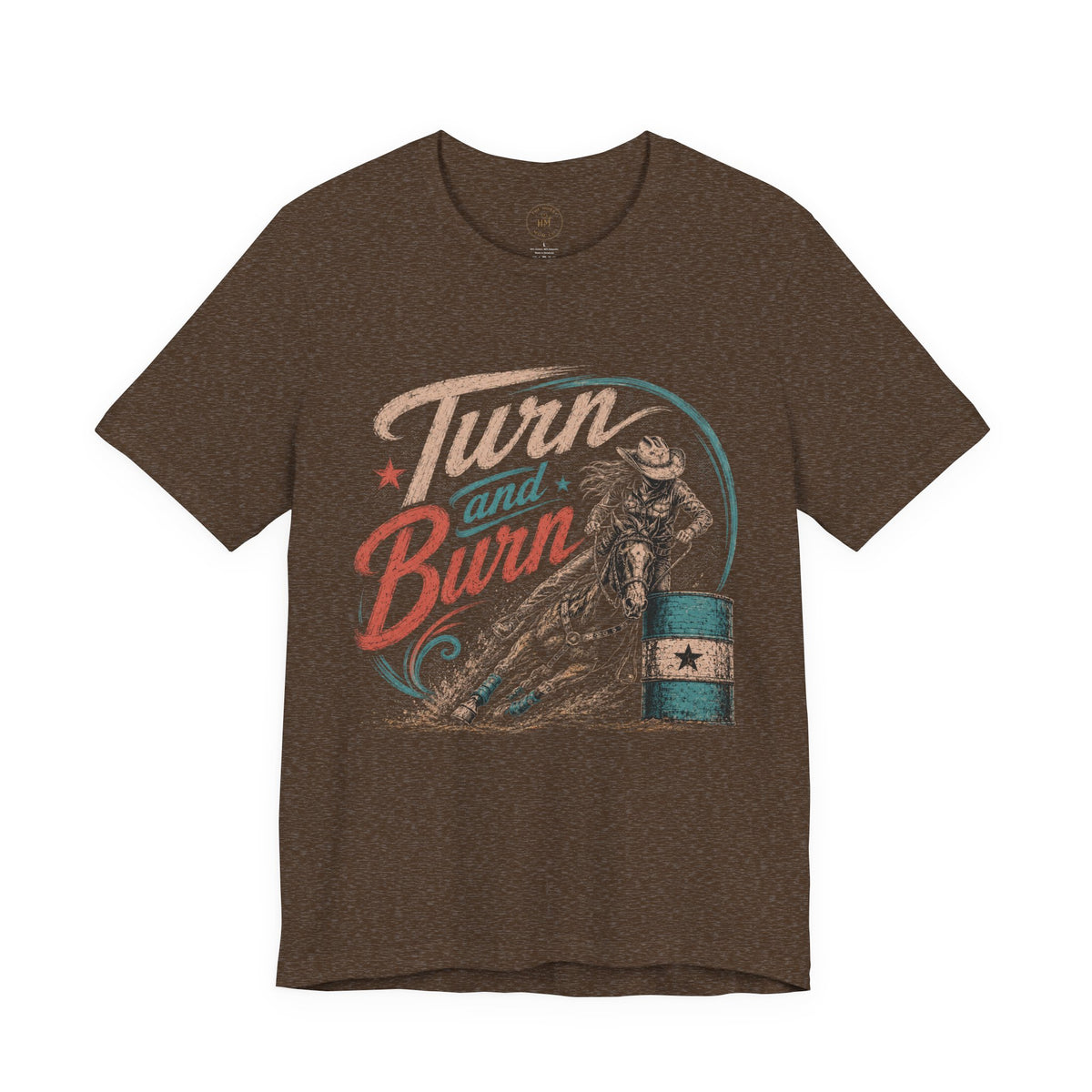 Turn and Burn  T‑Shirt — Vintage Barrel Racing Graphic Tee