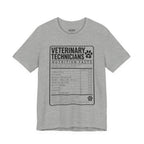 Veterinary Technicians "Nutrition Facts"  Vet Tech Gift Tee