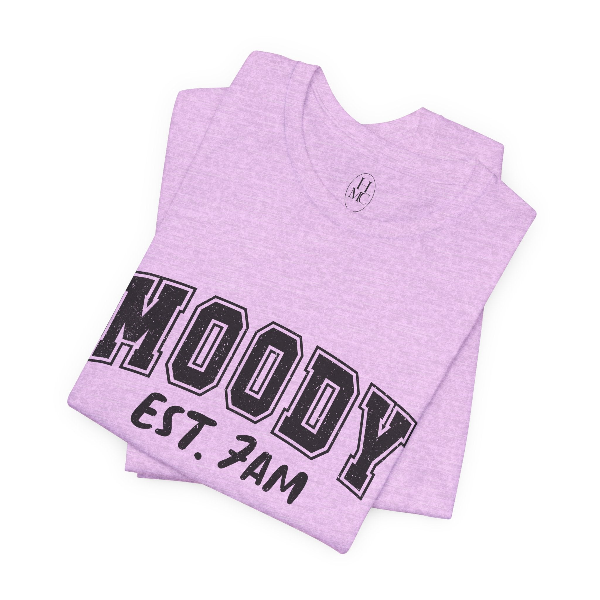 Moody Est. 7AM T-Shirt