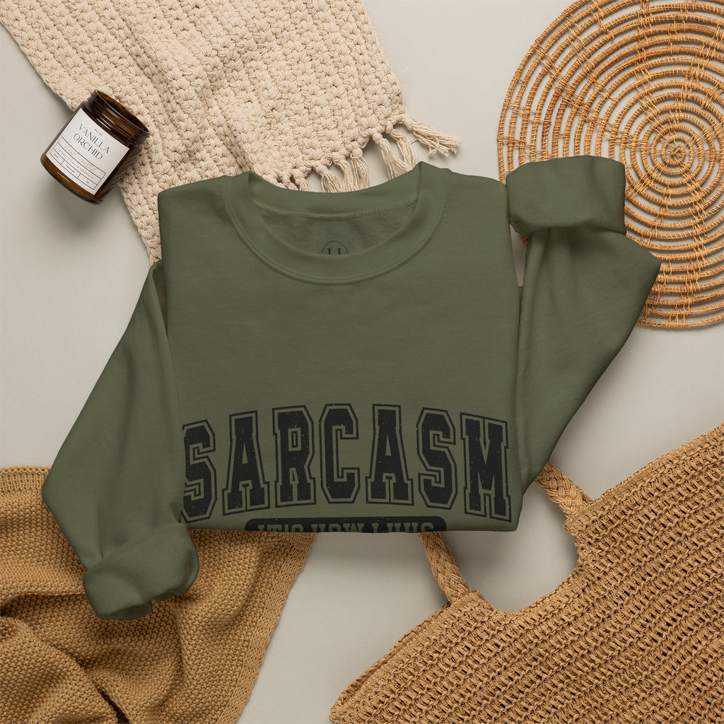 "Sarcasm: It's How I Hug" Graphic Pullover