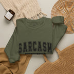 "Sarcasm: It's How I Hug" Graphic Pullover