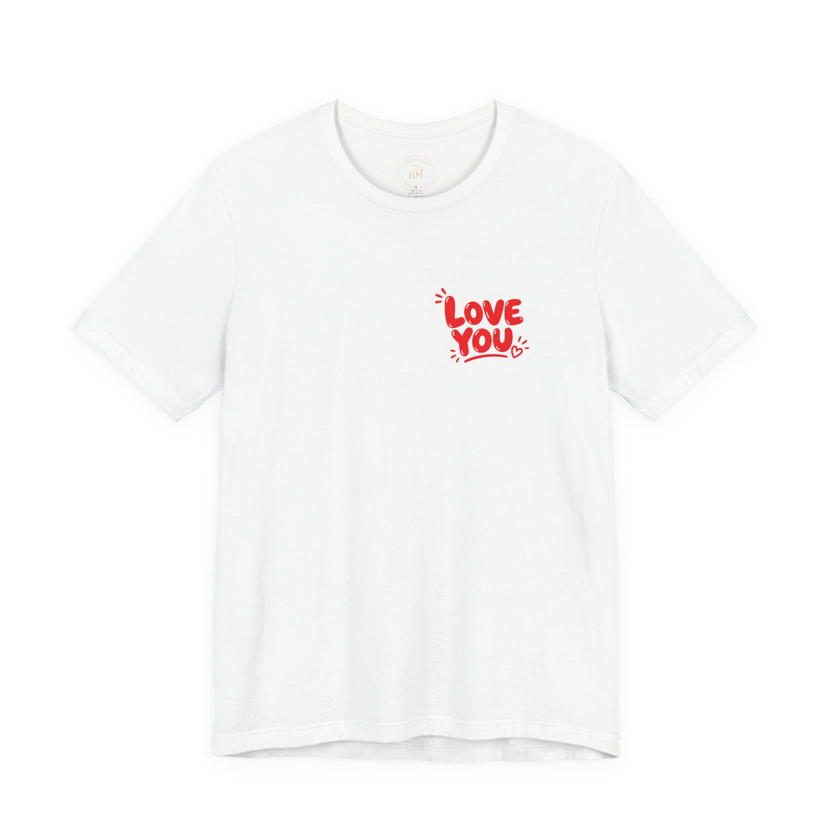 Love You / Mean It Tee