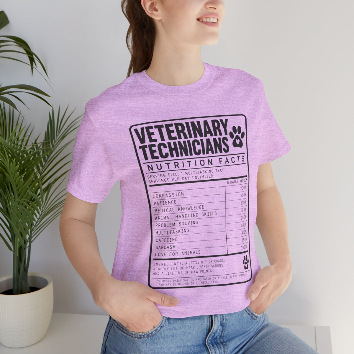 Veterinary Technicians "Nutrition Facts"  Vet Tech Gift Tee