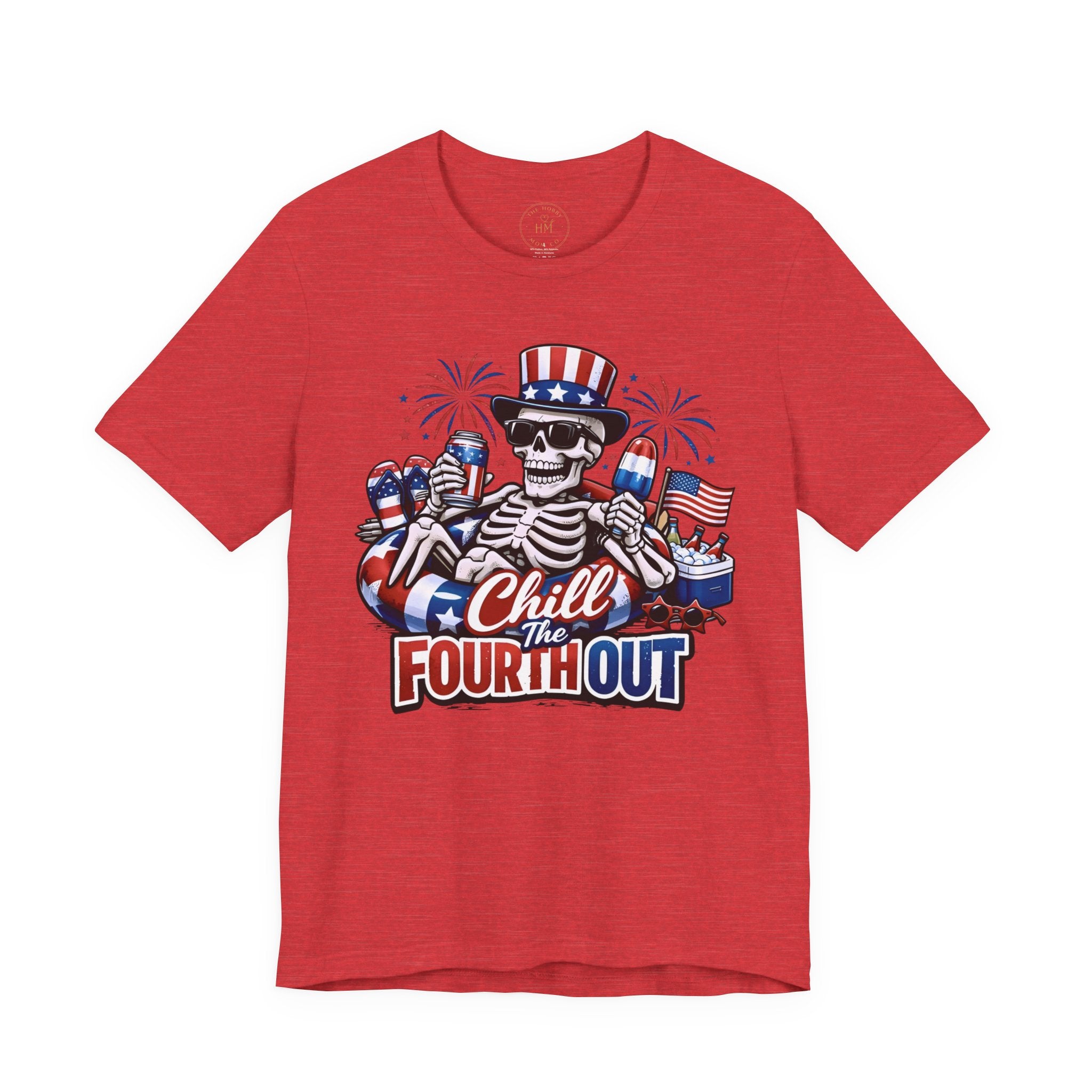 "Chill the Fourth Out" Fourth Of July T-Shirt