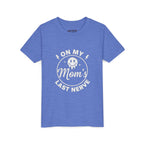 "On My Mom's Last Nerve" Graphic Youth Tee