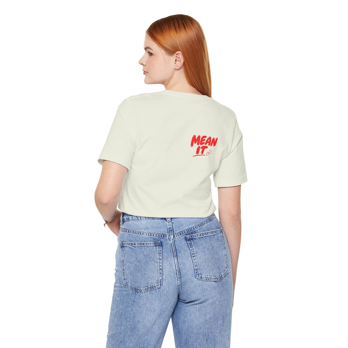 Love You / Mean It Tee