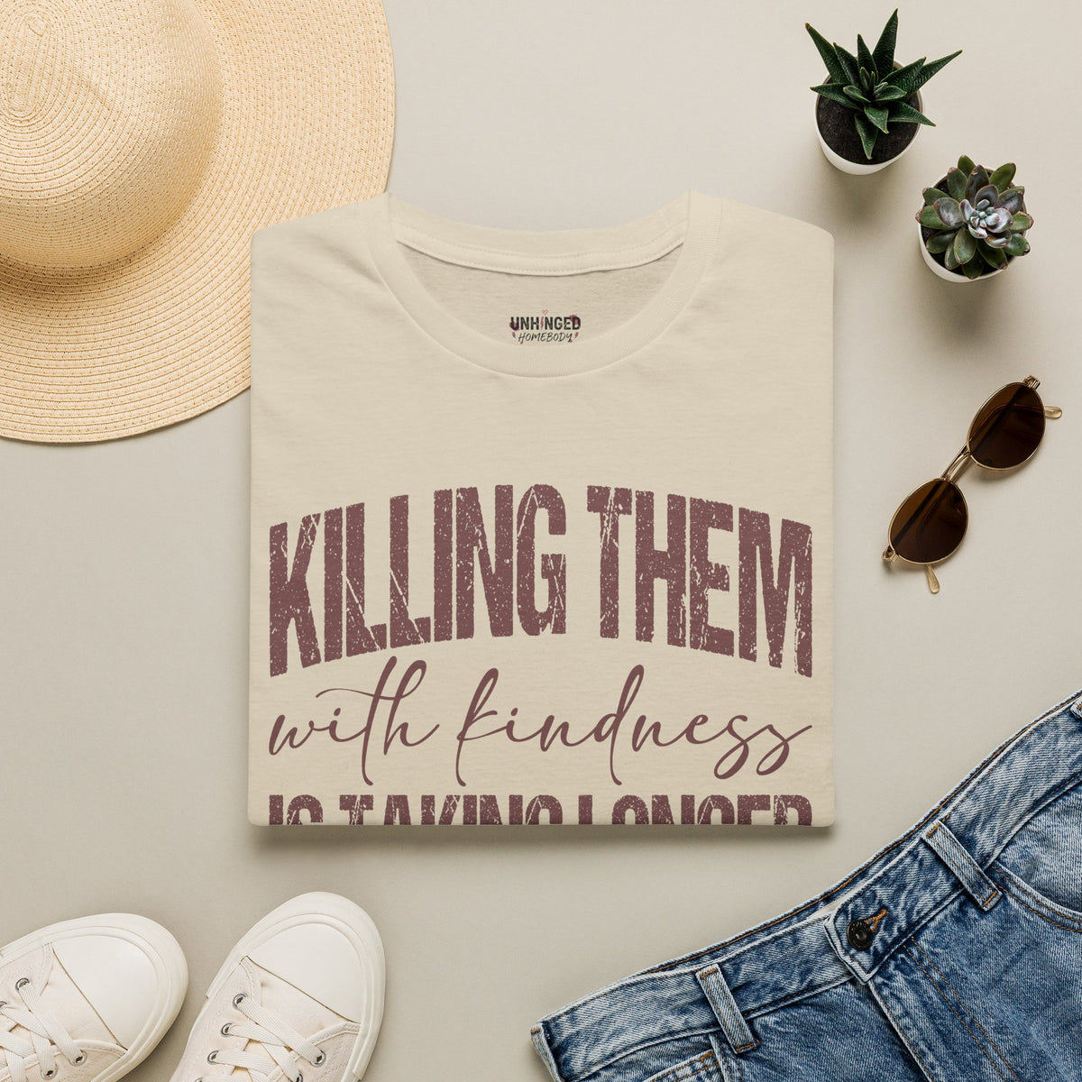 Killing Them With Kindness Graphic T-Shirt