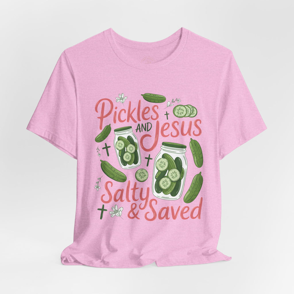 Pickles and Jesus Salty & Saved T-Shirt