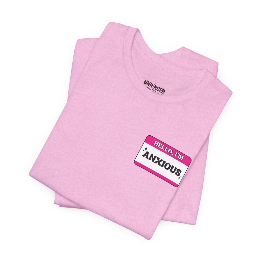 'Hello I'm Anxious' Graphic T‑Shirt