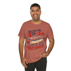 "You Look Like the 4th of July Makes Me Want a Hot Dog Real Bad" graphic tee