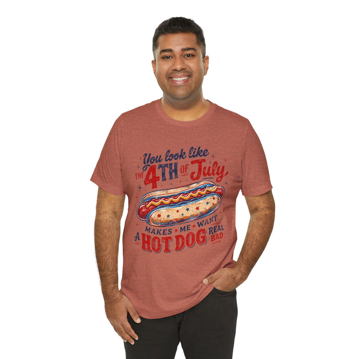 "You Look Like the 4th of July Makes Me Want a Hot Dog Real Bad" graphic tee