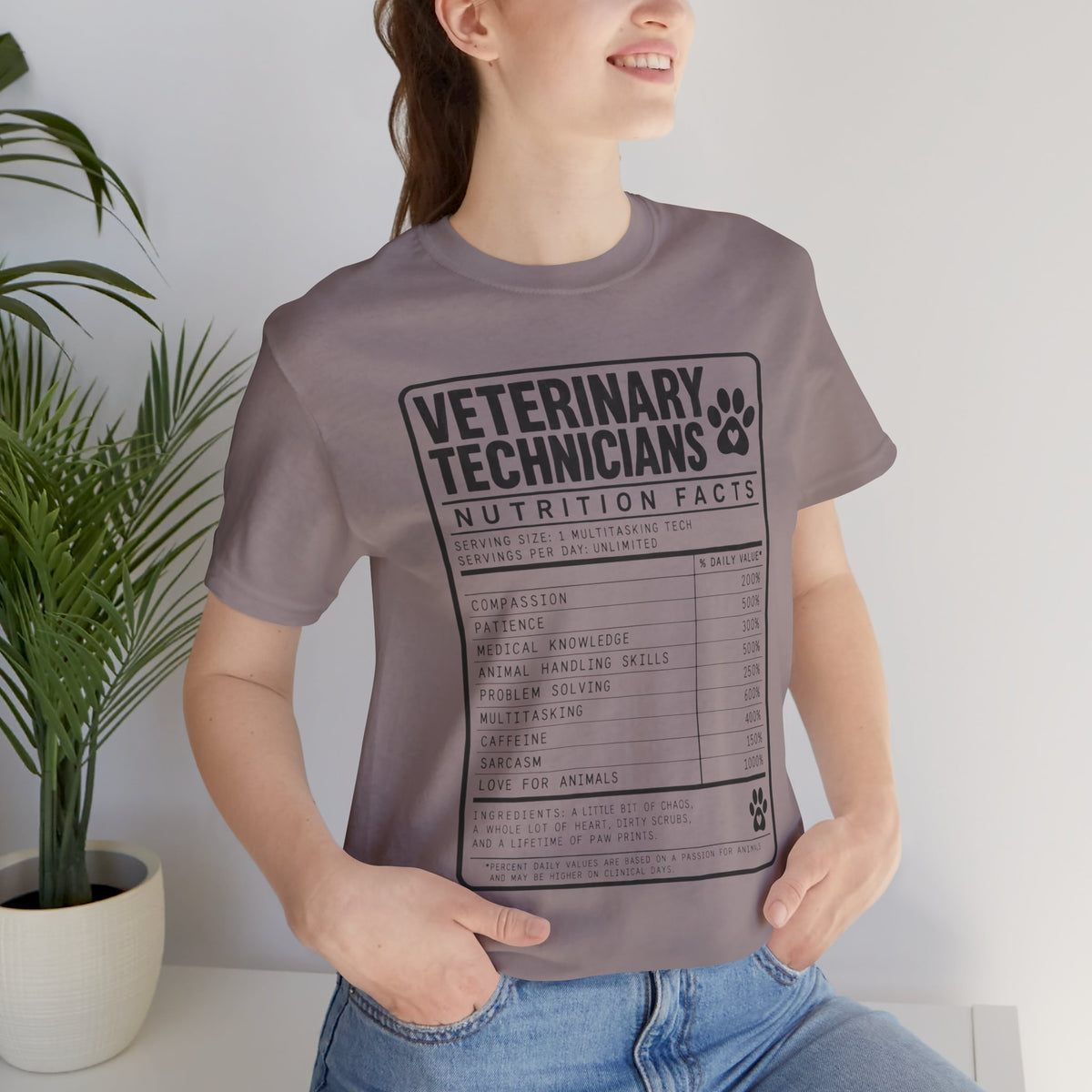 Veterinary Technicians "Nutrition Facts"  Vet Tech Gift Tee